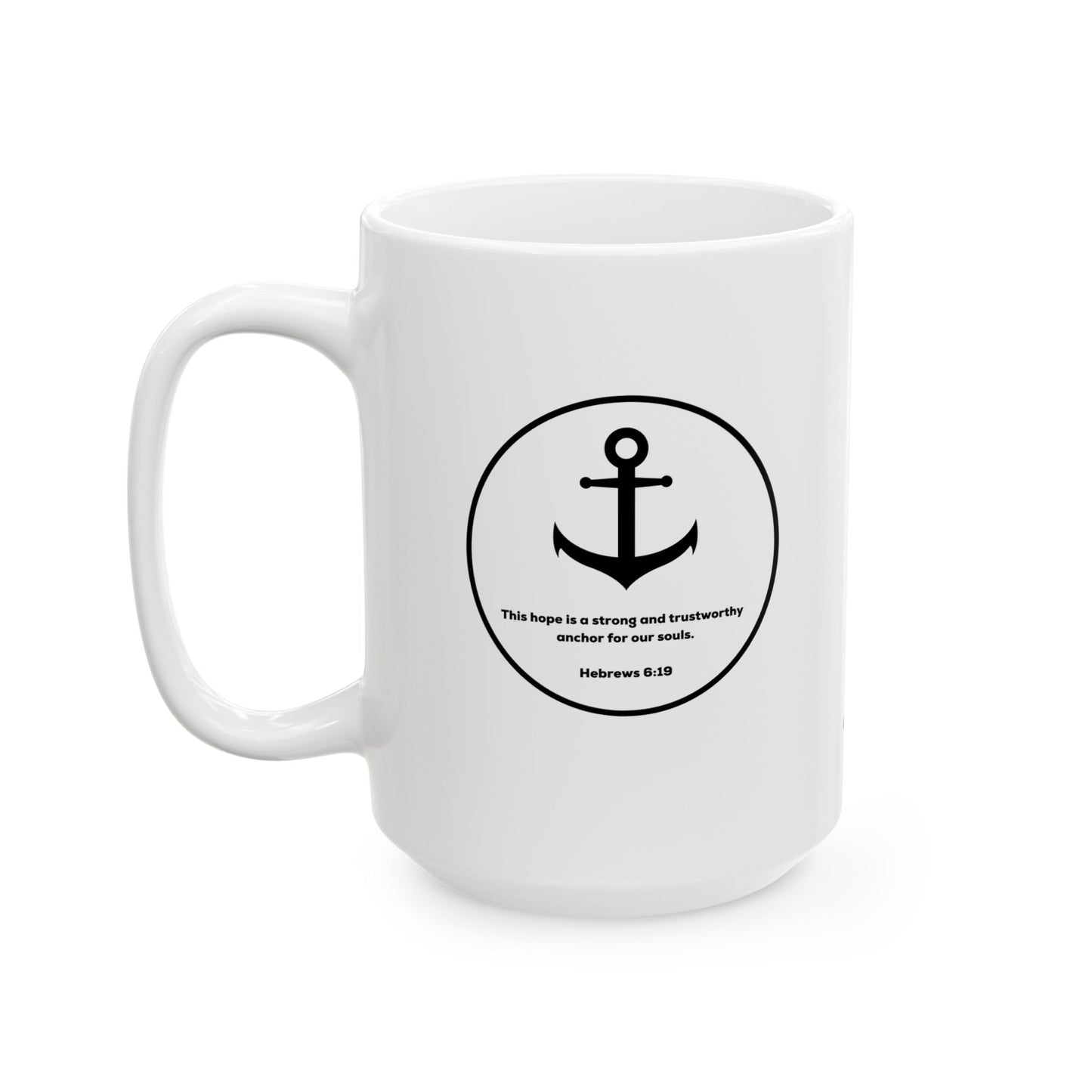Anchor For My Soul Mug