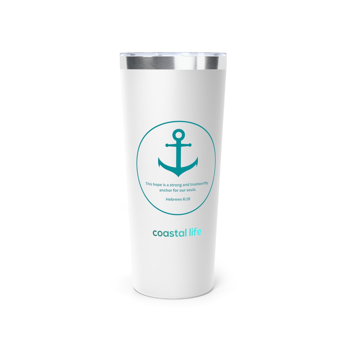 Anchor For My Soul 22oz Tumbler