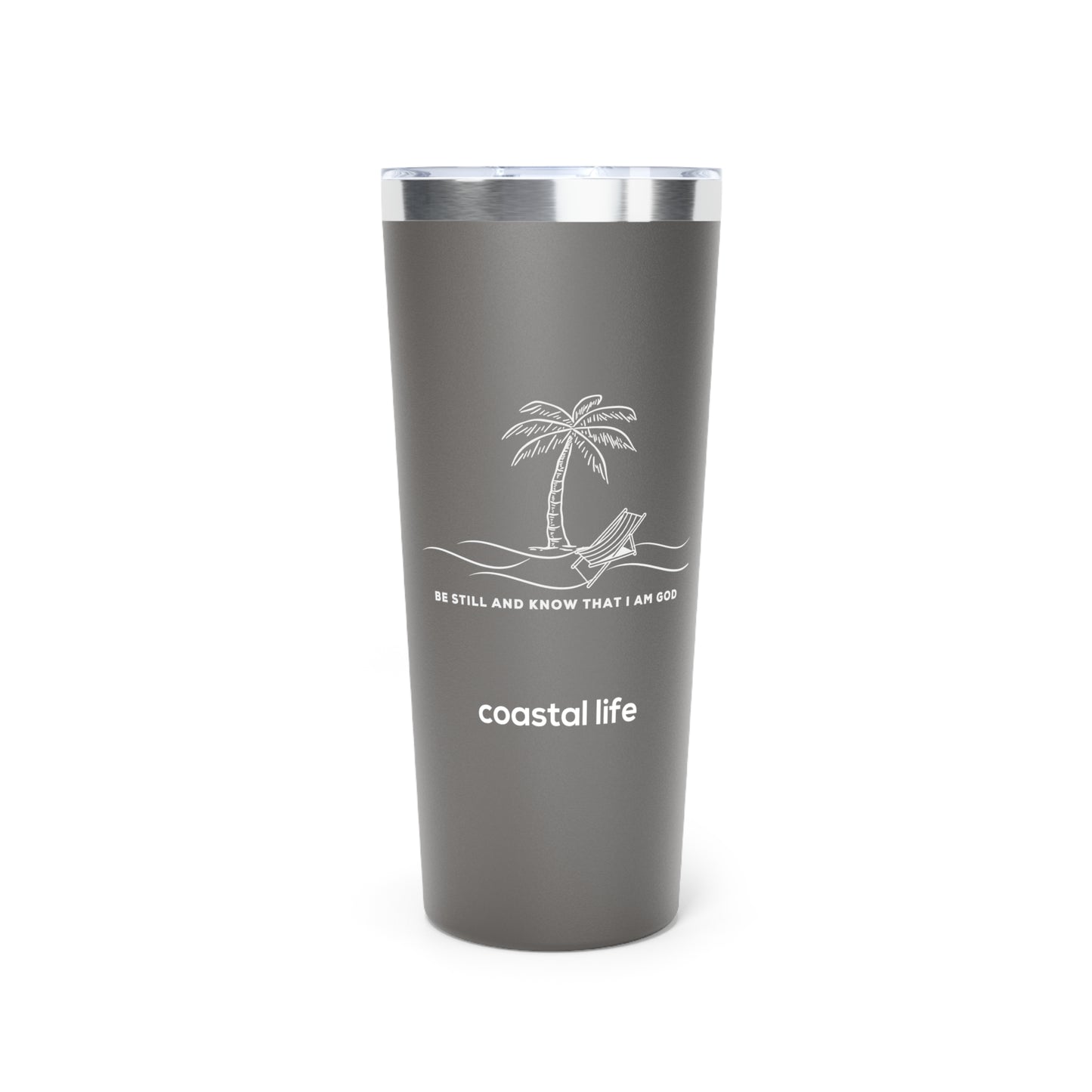 Be Still 22oz Tumbler