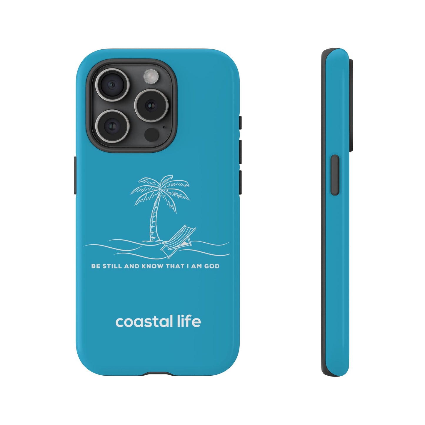 Be Still Phone Case (Turquoise)