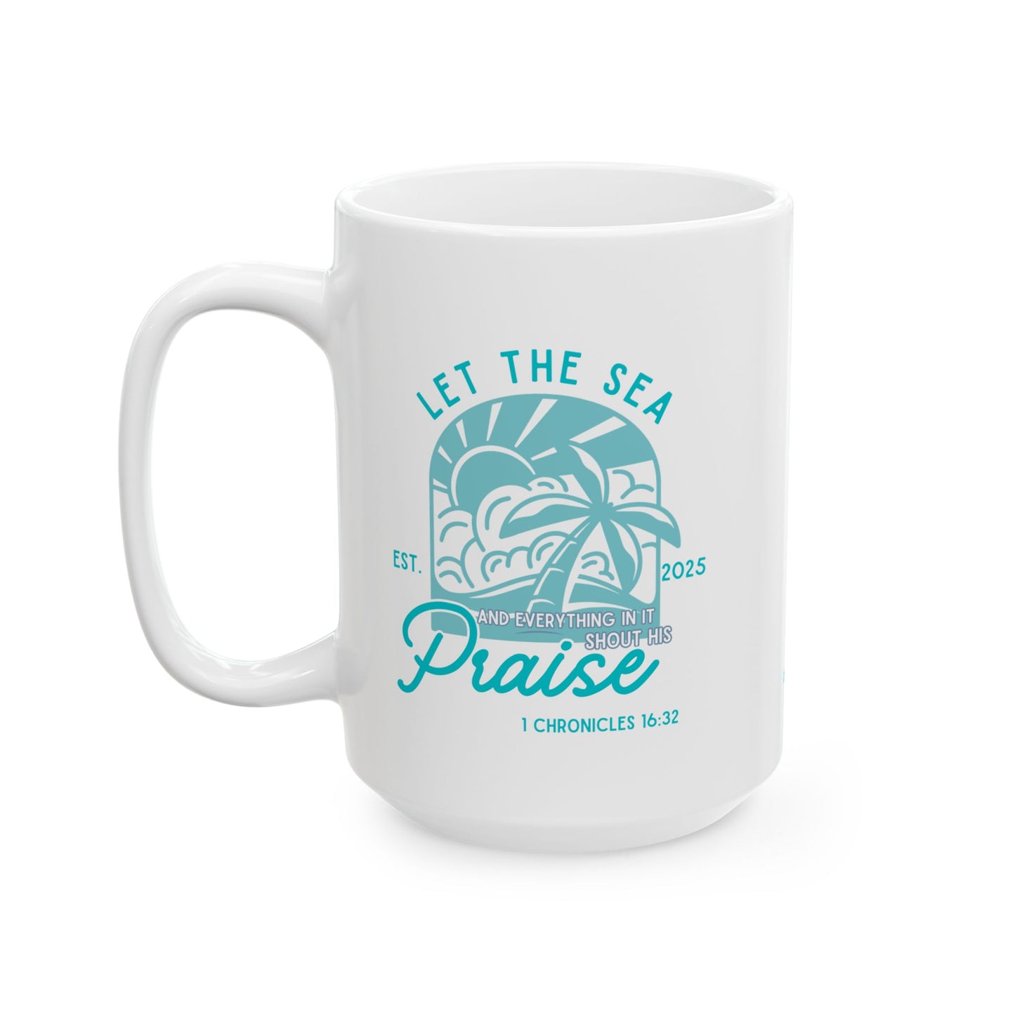 Shout His Praise Mug
