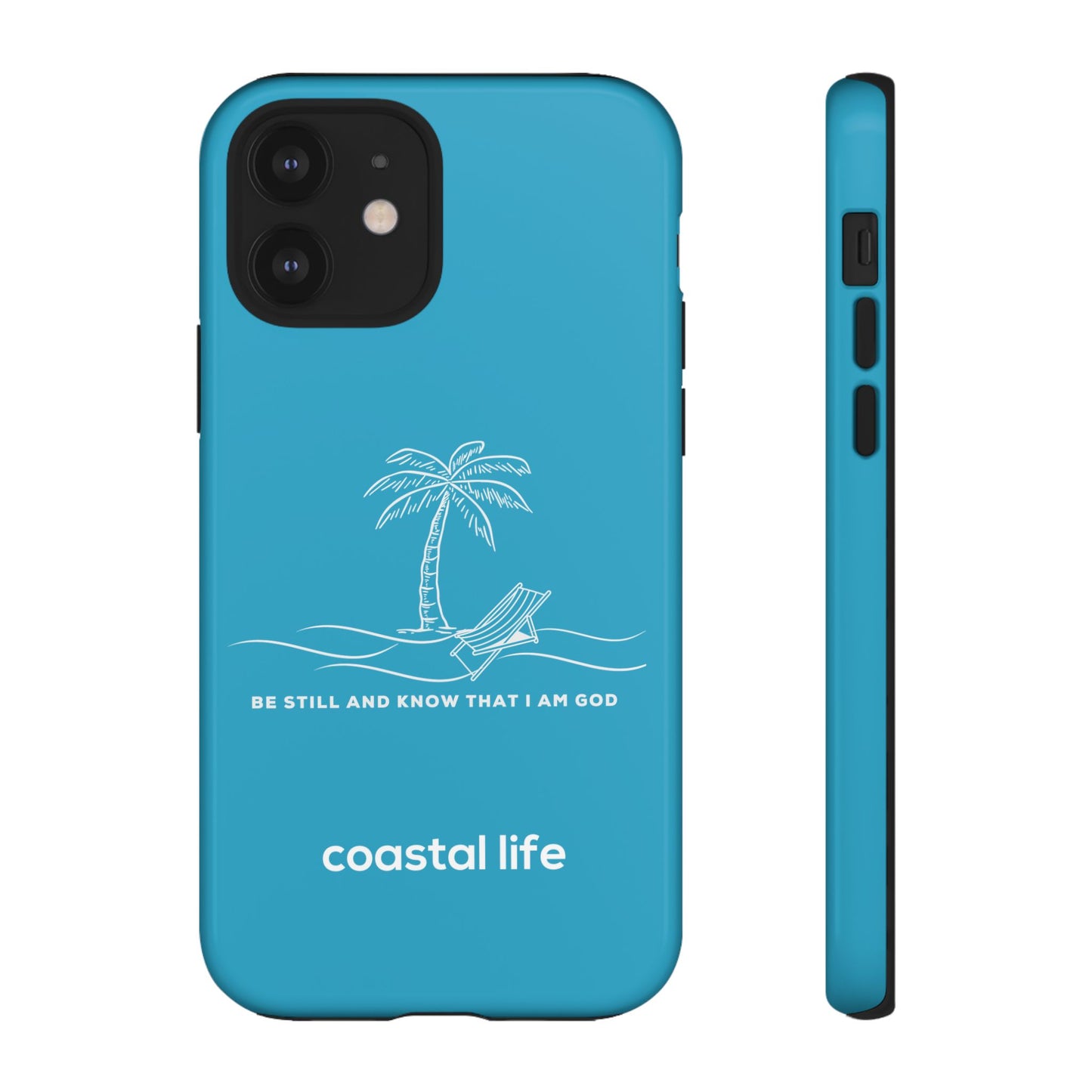 Be Still Phone Case (Turquoise)
