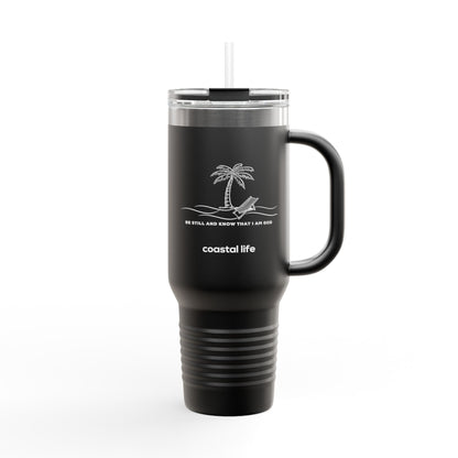 Be Still 40 oz Tumbler