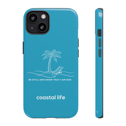 Be Still Phone Case (Turquoise)