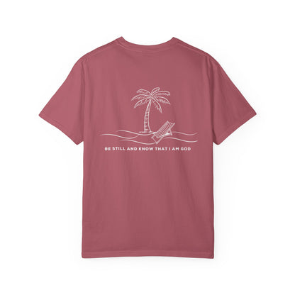 Be Still And Know I Am God Tee