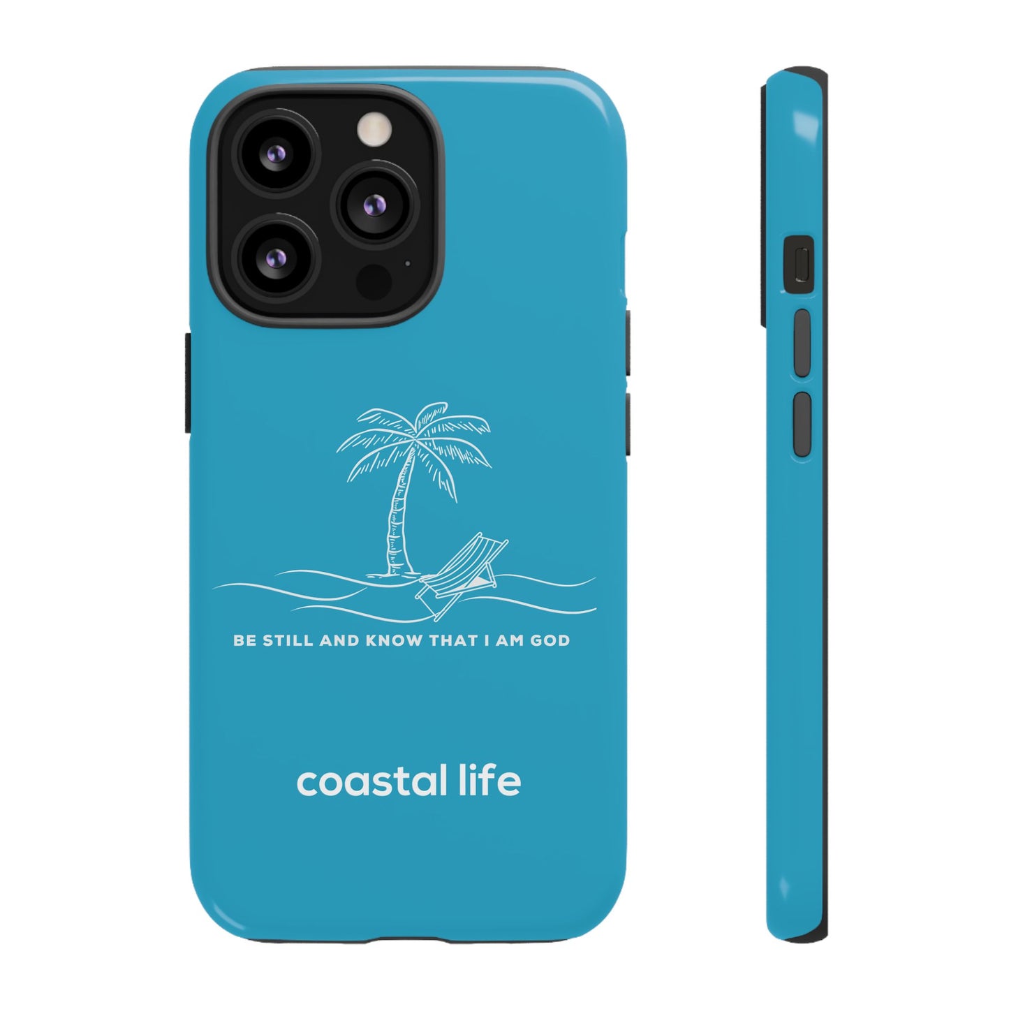 Be Still Phone Case (Turquoise)