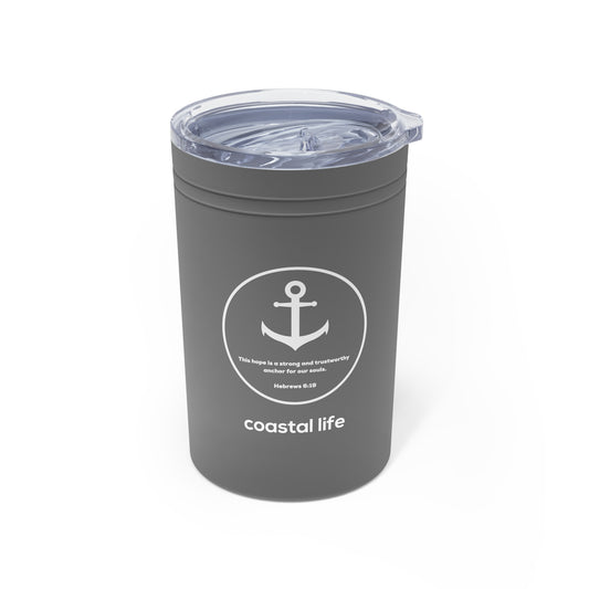 Anchor For My Soul 11oz Tumbler