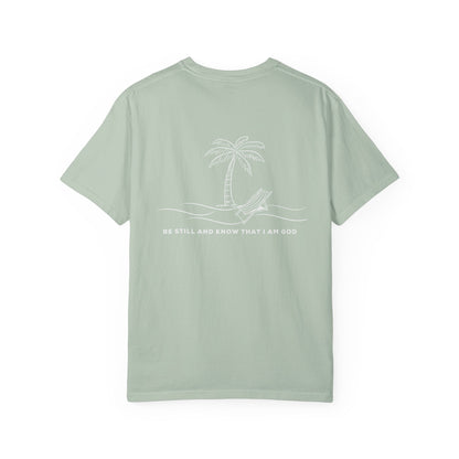 Be Still And Know I Am God Tee