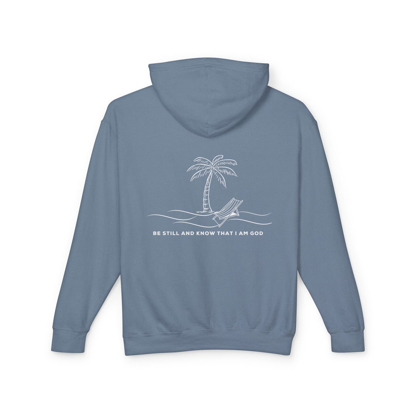 Be Still And Know I Am God Hoodie