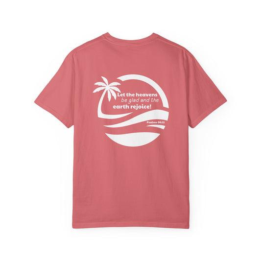 Let The Heavens Be Glad Tee