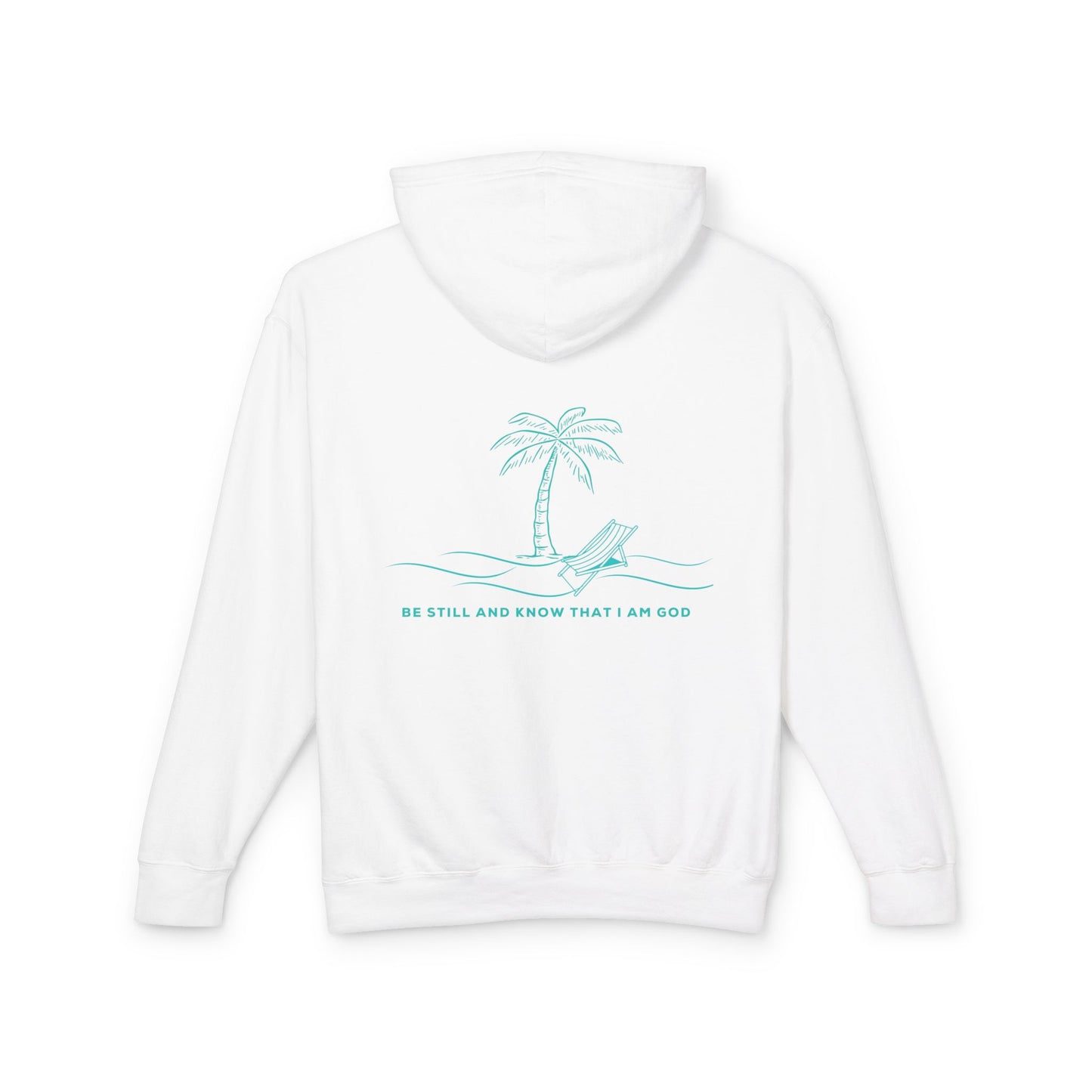 Be Still And Know I Am God Hoodie