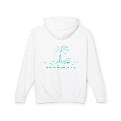 Be Still And Know I Am God Hoodie